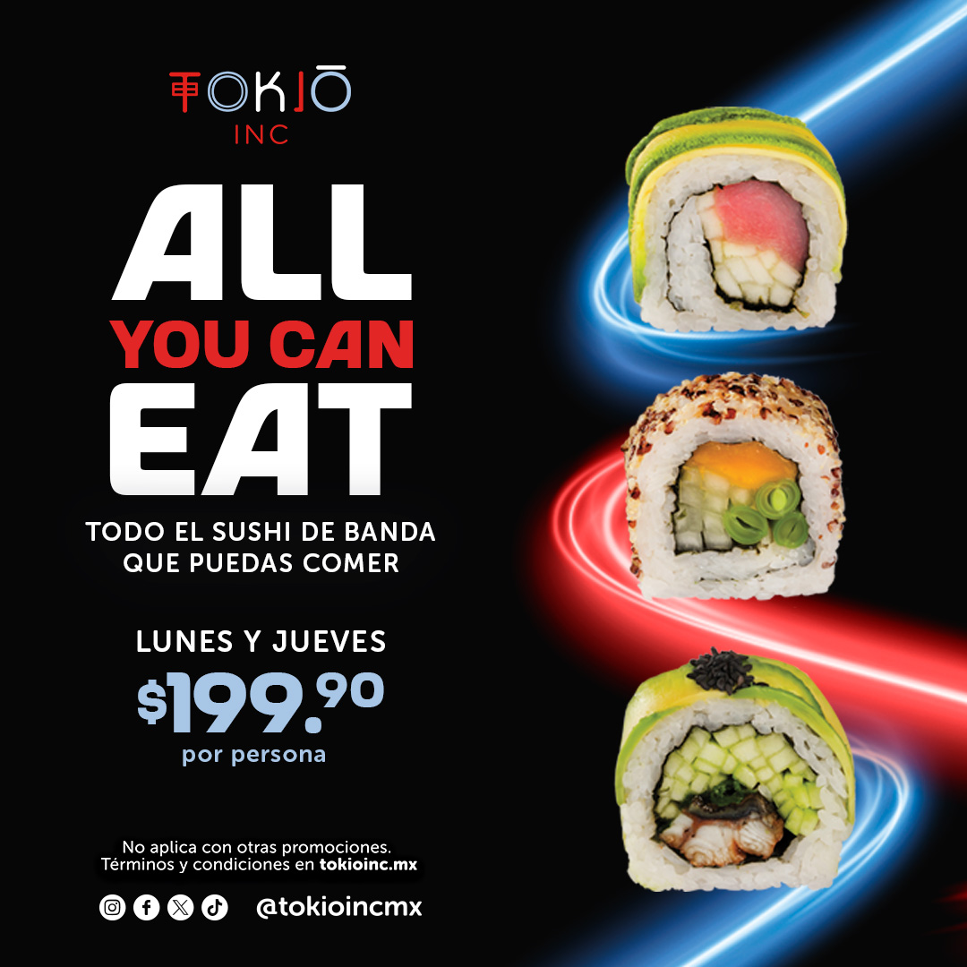 Conoce nuestra promoción All You Can Eat de Tokio Inc, el primer restaurante inteligente de sushi en CDMX. ¡Ven y vive una experiencia única!